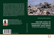 Borítókép a  WELFARE LEVELS OF HOUSEHOLDS TRADING IN INORGANIC SOLID WASTE - hoz