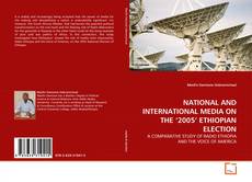 Portada del libro de NATIONAL AND INTERNATIONAL MEDIA ON THE ‘2005' ETHIOPIAN ELECTION