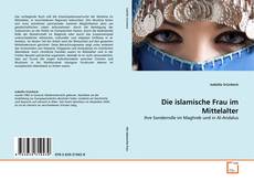 Copertina di Die islamische Frau im Mittelalter