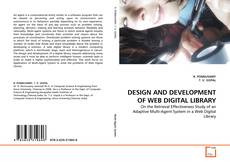 Borítókép a  DESIGN AND DEVELOPMENT OF WEB DIGITAL LIBRARY - hoz