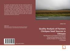 Quality Analysis of Farmers Chickpea Seed Sources in Ethiopia的封面