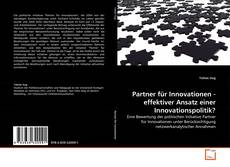 Copertina di Partner für Innovationen - effektiver Ansatz einer Innovationspolitik?