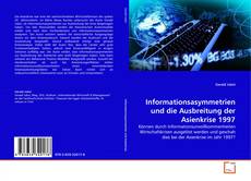 Capa do livro de Informationsasymmetrien und die Ausbreitung der Asienkrise 1997 