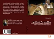 Bookcover of Spoiling in Peacemaking