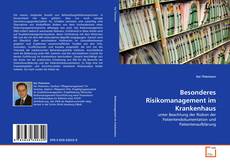 Besonderes Risikomanagement im Krankenhaus kitap kapağı