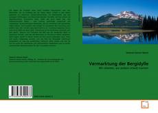 Couverture de Vermarktung der Bergidylle