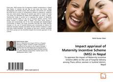 Couverture de Impact appriasal of Maternity Incentive Scheme (MIS) in Nepal