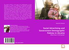 Buchcover von Social Advertising and Government Demographic Policies in Ukraine