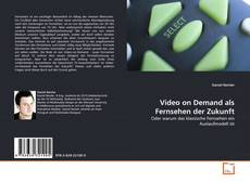 Capa do livro de Video on Demand als Fernsehen der Zukunft 