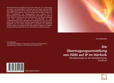 Die Übertragungsumstellung von ISDN auf IP im Hörfunk的封面