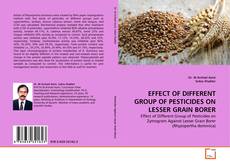 Buchcover von EFFECT OF DIFFERENT GROUP OF PESTICIDES ON LESSER GRAIN BORER