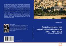 Press Coverage of the Second Intifada (September 2000 - April 2002)的封面