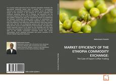 Portada del libro de MARKET EFFICIENCY OF THE ETHIOPIA COMMODITY EXCHANGE: