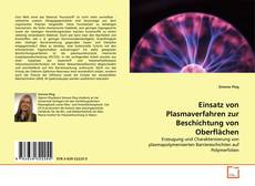 Capa do livro de Einsatz von Plasmaverfahren zur Beschichtung von Oberflächen 