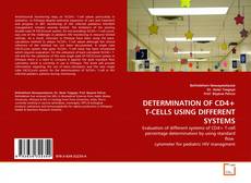 Capa do livro de DETERMINATION OF CD4+ T-CELLS USING DIFFERENT SYSTEMS 