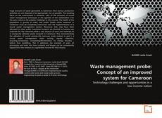 Copertina di Waste management probe: Concept of an improved system for Cameroon