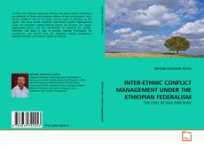 Обложка INTER-ETHNIC CONFLICT MANAGEMENT UNDER THE  ETHIOPIAN FEDERALISM