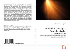 Die Vision des heiligen Franziskus in der Portiunkula的封面
