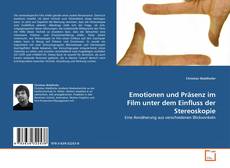 Couverture de Emotionen und Präsenz im Film unter dem Einfluss der Stereoskopie