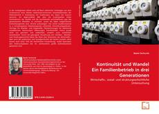 Copertina di Kontinuität und Wandel Ein Familienbetrieb in drei Generationen