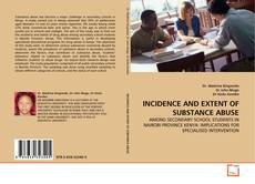 Buchcover von INCIDENCE AND EXTENT OF SUBSTANCE ABUSE