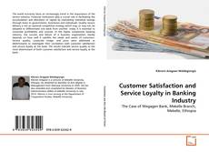 Capa do livro de Customer Satisfaction and Service Loyalty in Banking Industry 