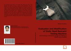 Capa do livro de Evaluation and Modification of Static Head Restraint Testing Machine 