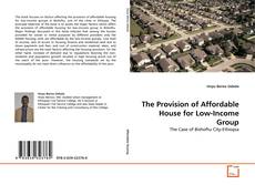 Capa do livro de The Provision of Affordable House for Low-Income Group 