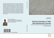 Fracture Processes in Steel Fibre Reinforced Concrete的封面