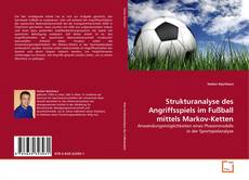 Strukturanalyse des Angriffsspiels im Fußball mittels Markov-Ketten的封面