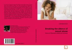 Copertina di Breaking the silence of sexual abuse