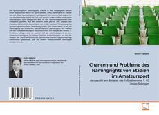 Обложка Chancen und Probleme des Namingrights von Stadien im Amateursport