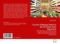 Current challenges linked to the EU health claim Regulation kitap kapağı