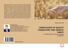 Copertina di VERIFICATION OF QUALITY CHARACTERS AND GENETIC PURITY