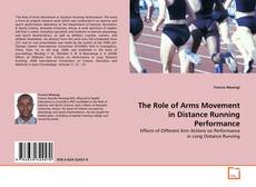 The Role of Arms Movement in Distance Running Performance的封面