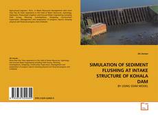 Couverture de SIMULATION OF SEDIMENT FLUSHING AT INTAKE STRUCTURE OF KOHALA DAM
