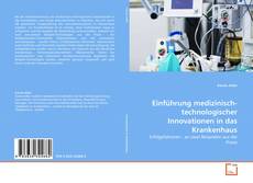 Capa do livro de Einführung medizinisch-technologischer Innovationen in das Krankenhaus 