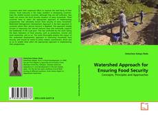 Copertina di Watershed Approach for Ensuring Food Security
