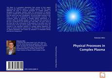 Copertina di Physical Processes in Complex Plasma