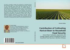 Copertina di Contribution of Cultivating Haricot Bean to Household Food Security