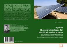 Hybride Photovoltaikanlagen für Mobilfunksendestationen的封面
