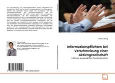 Informationspflichten bei Verschmelzung einer Aktiengesellschaft kitap kapağı