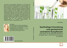 Nachhaltige Entwicklung und gentechnisch veränderte Nutzpflanzen的封面