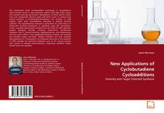Copertina di New Applications of Cyclobutadiene Cycloadditions
