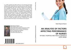 Обложка AN ANALYSIS OF FACTORS AFFECTING PERFORMANCE OF NURSES