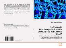 Capa do livro de SoC-basierte Erprobungsplattform für CCD-Kameras mit Channel Link IF 