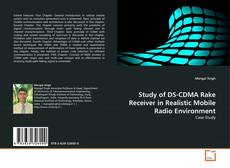 Copertina di Study of DS-CDMA Rake Receiver in Realistic Mobile Radio Environment