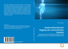 Copertina di Anatomiekonformes Rigging des menschlichen Skeletts
