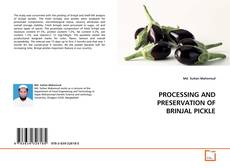 Copertina di PROCESSING AND PRESERVATION OF BRINJAL PICKLE