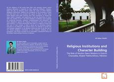 Copertina di Religious Institutions and Character Building